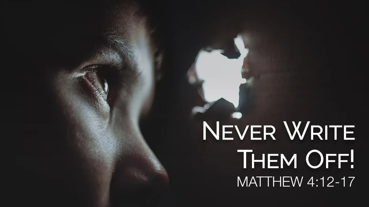 Never Write Them Off!