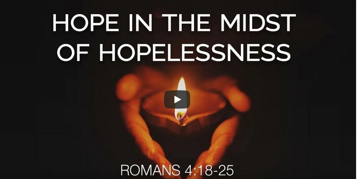 Hope in the midst of hopelessness