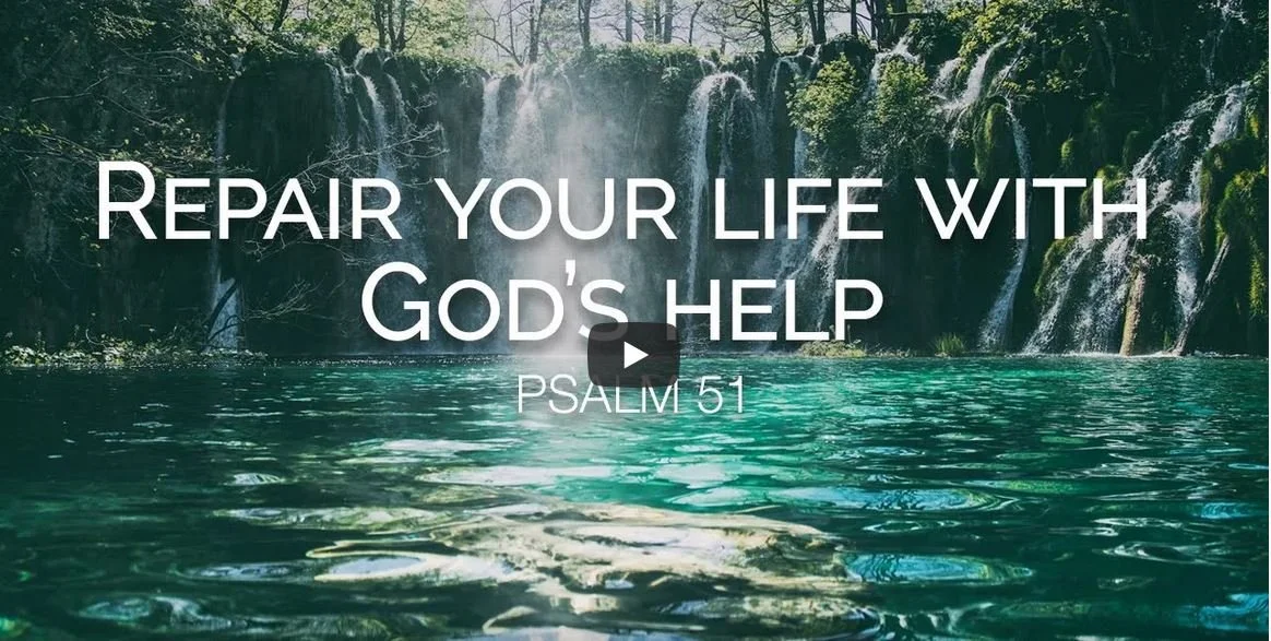Repair your life with God’s help