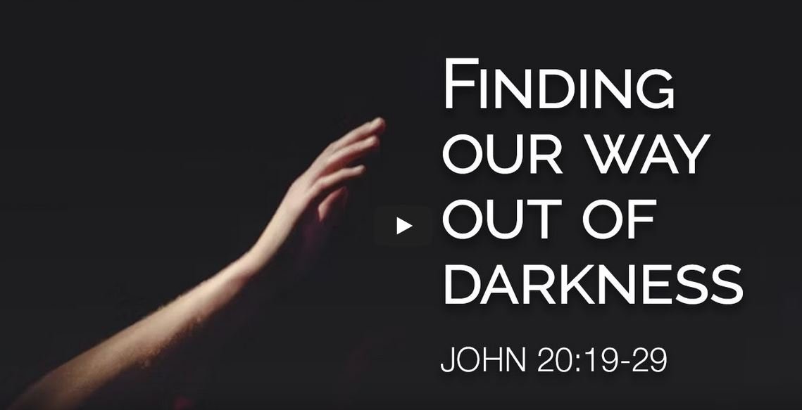 Finding our way out of darkness	