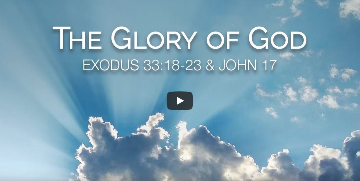 The Glory of God