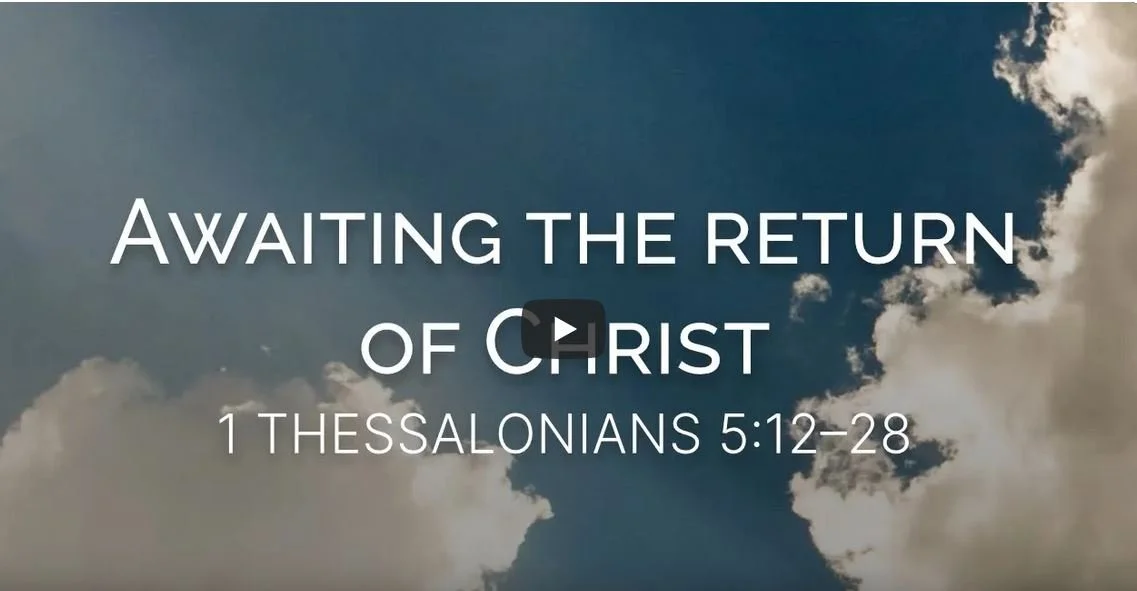 Awaiting the return of Christ