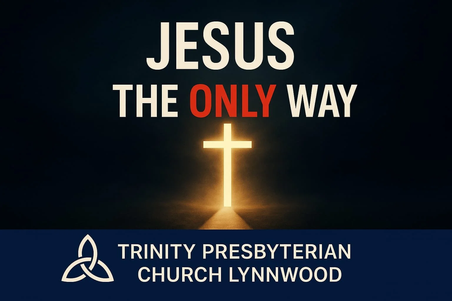 Jesus, the Only way