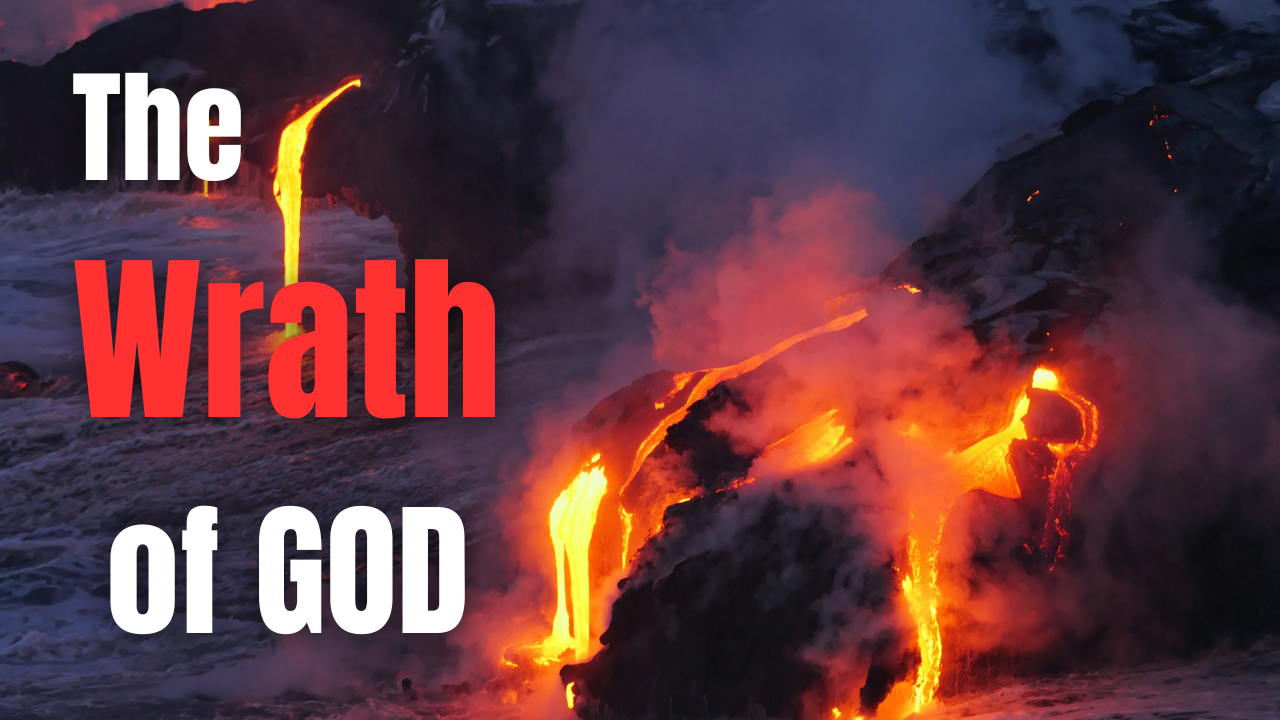 The Wrath of God - Romans 1:18-32