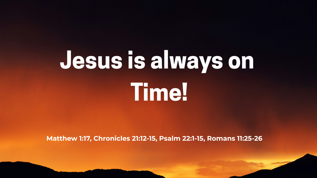  Jesus is always on Time! | Trinity Presbyterian Church Sermon