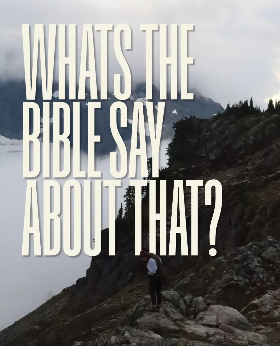 Have you ever wondered if the Bible addresses our most pressing questions? Come check out our class for this quarter What&rsquo;s the Bible say About That? Where we discuss all about what the Bible has to say about some of our most pressing questions