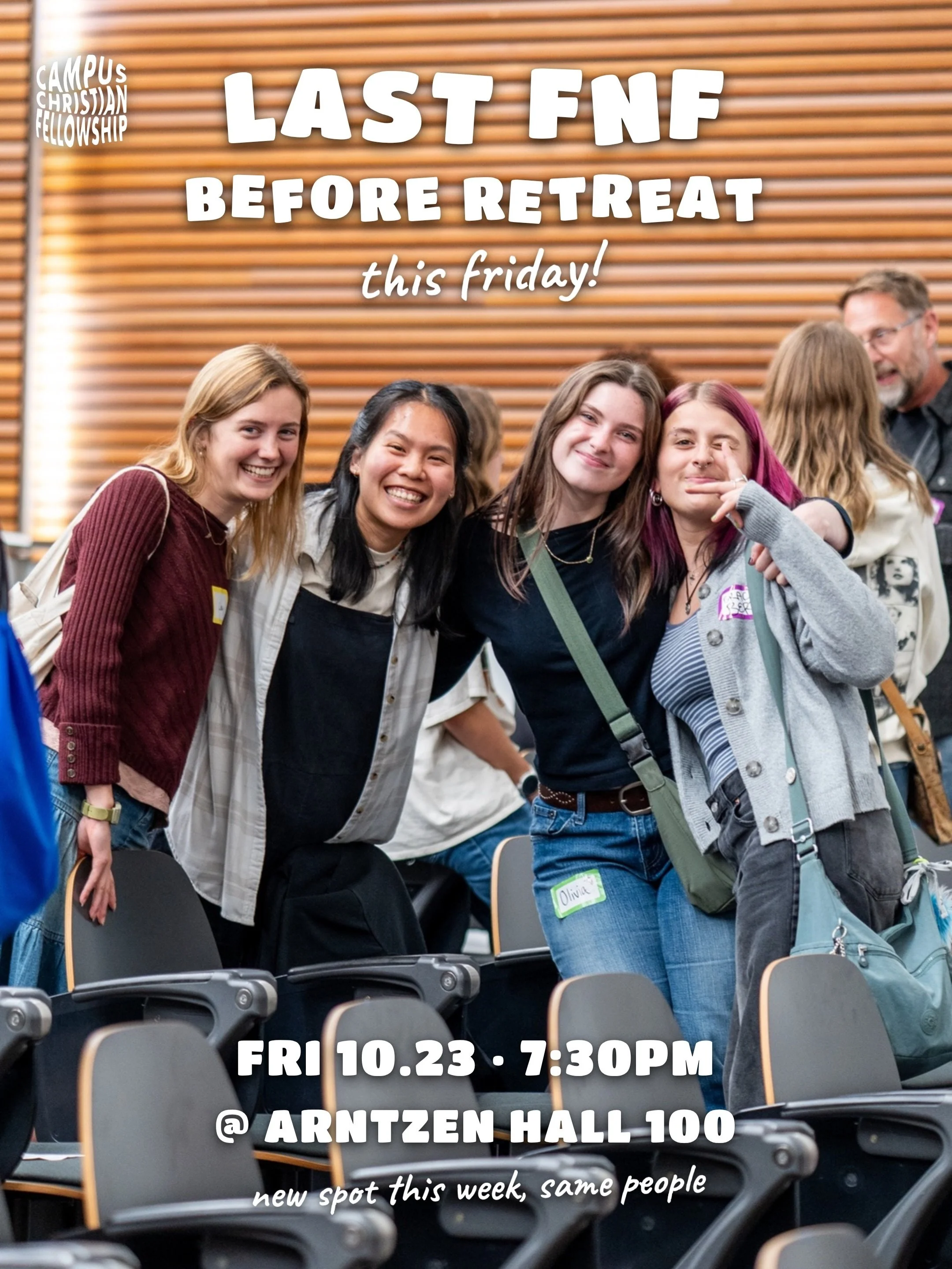 last FNF before retreat 🫶
this friday at 7:30, and we&rsquo;re in Arntzen Hall 100 this week, not Fraser. come as you are, questions and all
fall retreat is oct 30 to nov 1 at Cedar Springs 🏔️ sign ups close friday, link in bio

#CCFWestern #FNF #W