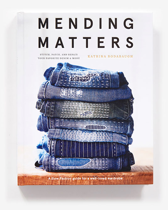 A slow fashion guide “Mending Matters” by Katrina Rodabaugh