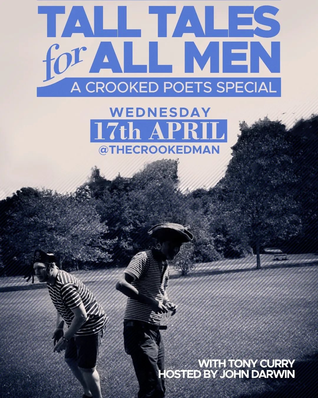 We've got a Crooked Poets special on Wednesday 17th April when renowned poet @tonysheppard86 (Tony Curry) brings his 'Tall Tales for All Men' show to Prestwich. @darwinpoet is on hosting duties.