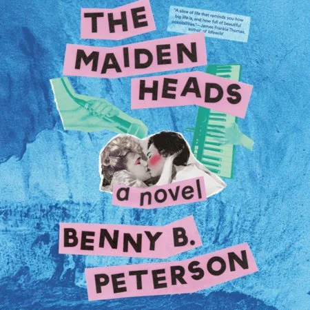 THE MAIDENHEADS by Benny B. Peterson
