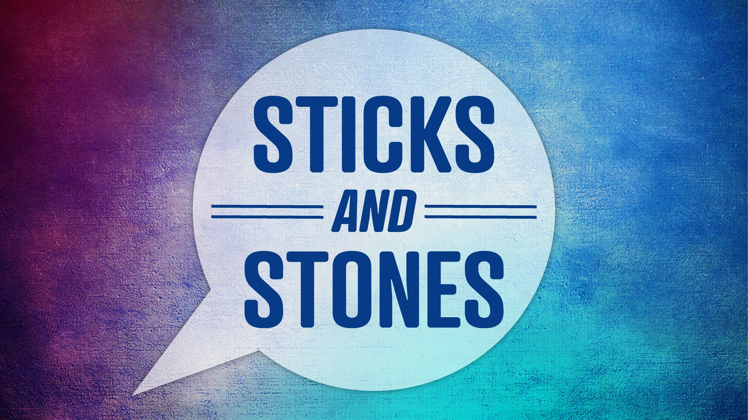 Sticks & Stones Slide-01.jpg