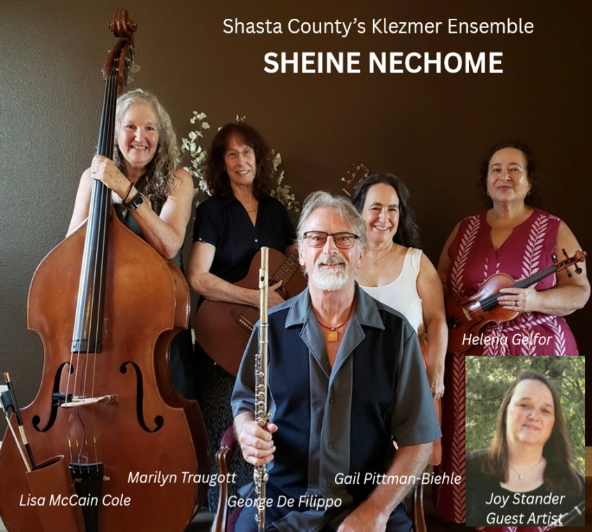 Shasta County’s Klezmer Ensemble: “Sheine Nechome”  Spring concert benefiting the restoration of the Center for Spiritual Living