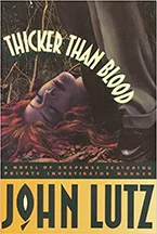 Thicker Than Blood by John Lutz