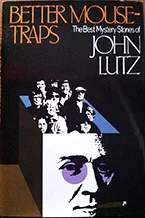 "Better Mousetraps" by John Lutz