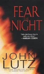 Fear The Night by John Lutz