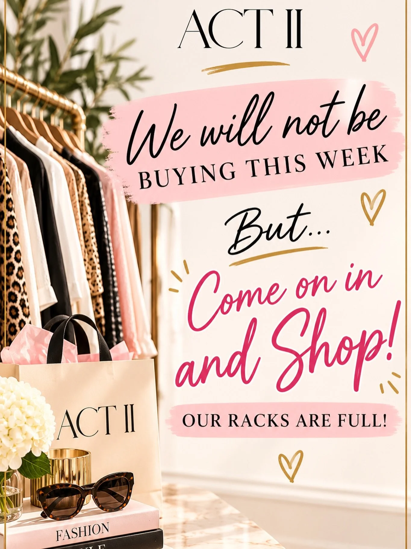 Our racks are FULL and ready for you! 

We won&rsquo;t be buying this week, but that just means there are SO many amazing finds waiting to be discovered. 💕 Come shop, find something you love, and help us make a little room! 

See you at Act II!