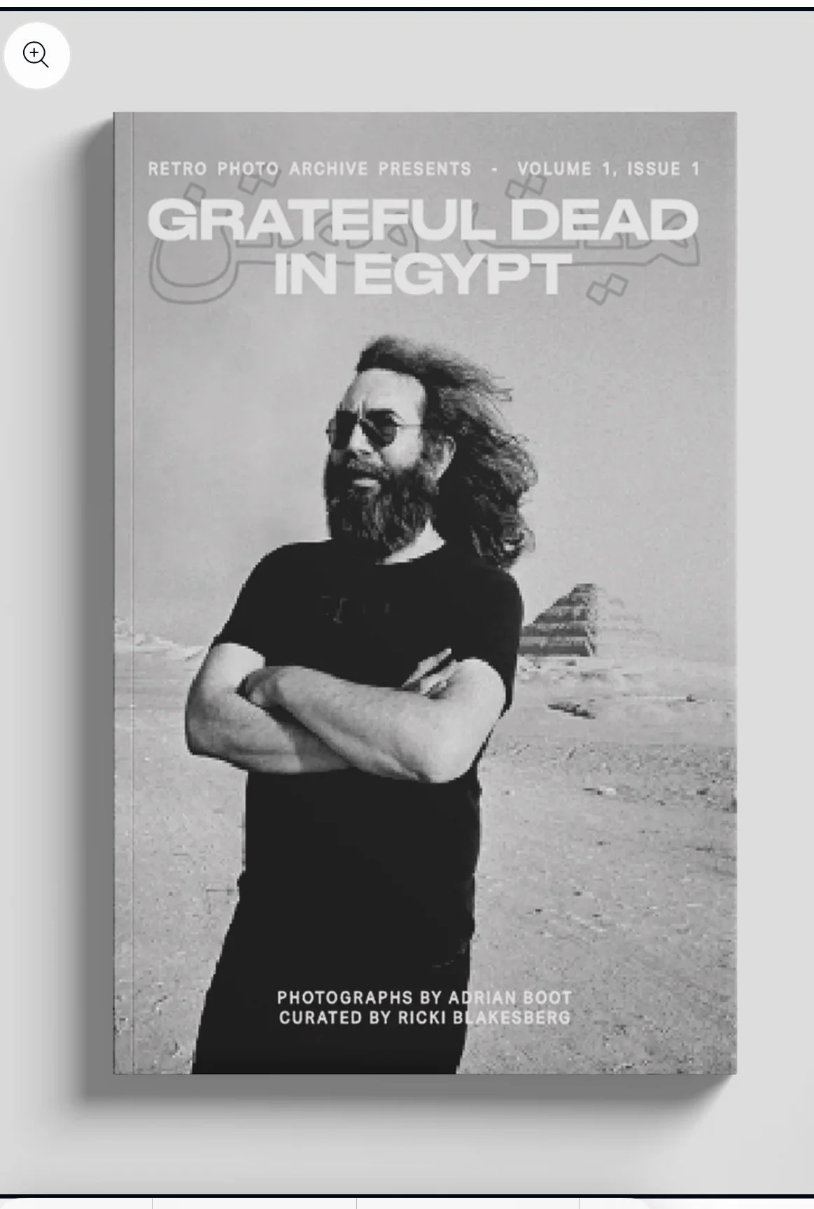 Retro Photo Archive – Volume One, Issue 1: Grateful Dead in Egypt Zine