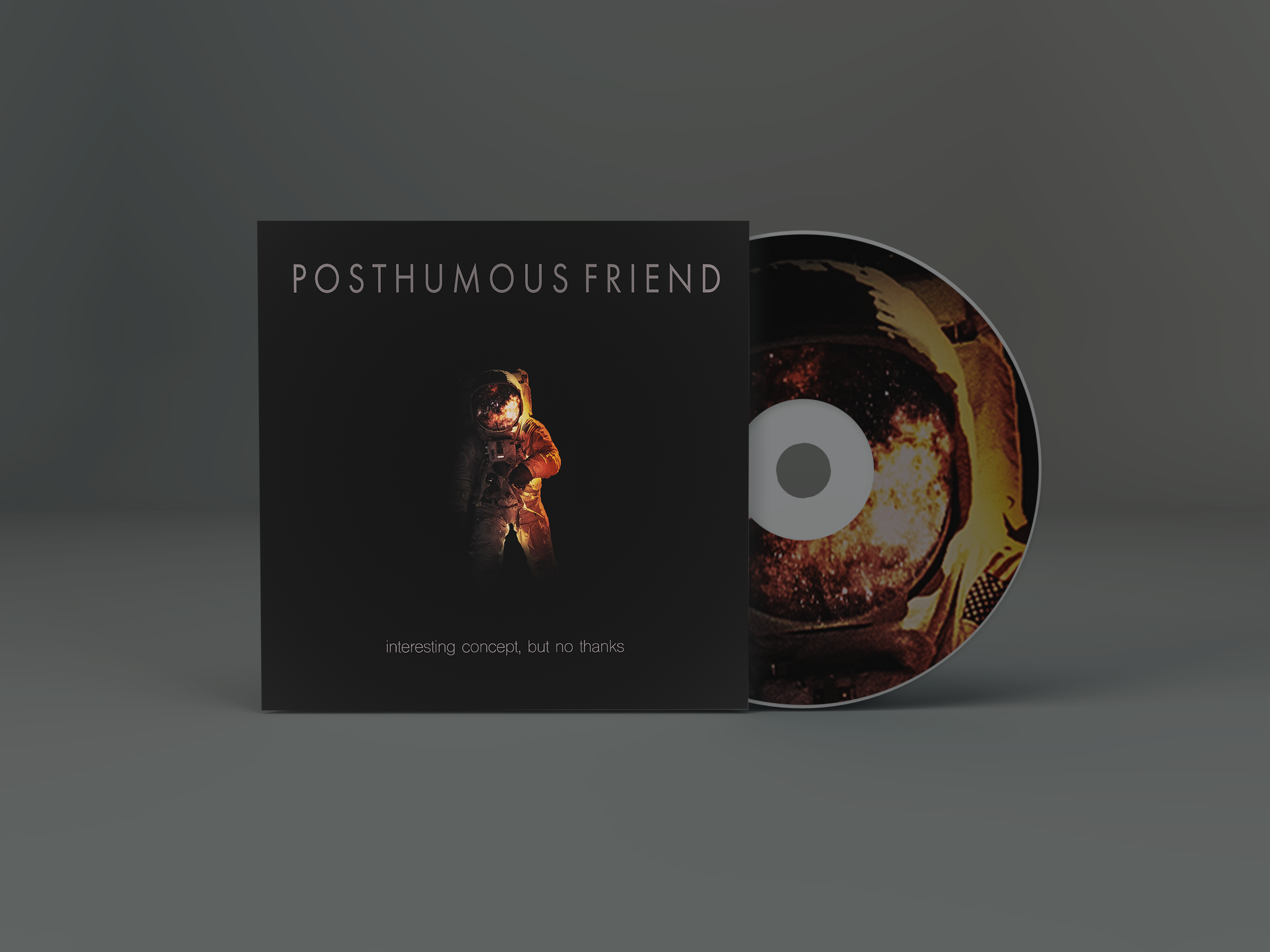 "Interesting Concept, But No Thanks" - Posthumous Friend (Copy)