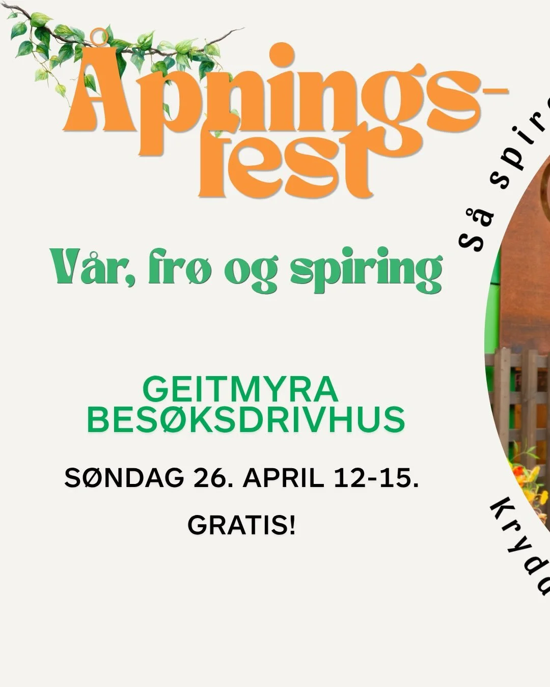 Bli med inn i v&aring;rt fantastiske bes&oslash;ksdrivhus! S&oslash;ndag 26. april fra 12-15. Gratis og &aring;pent for alle!
