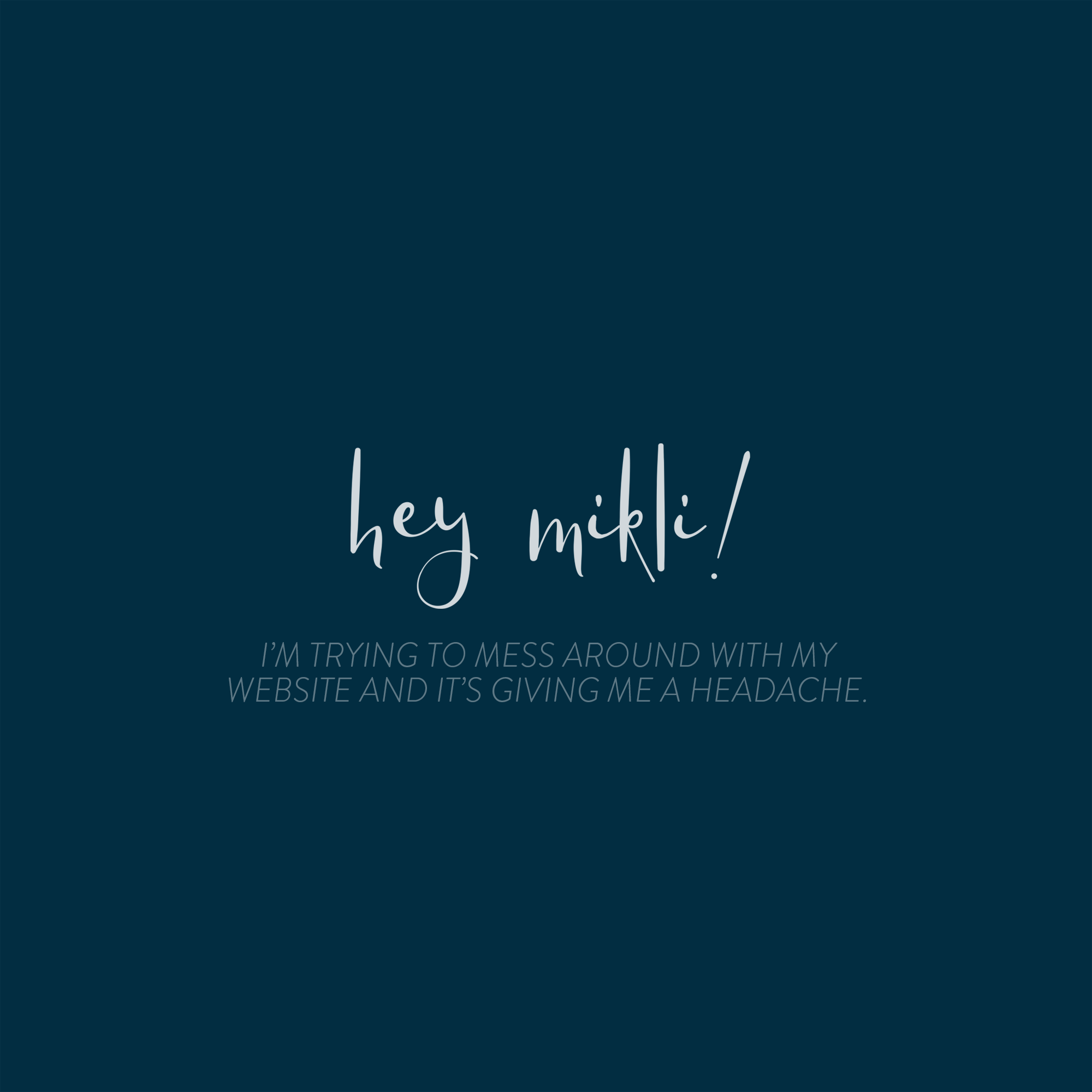 HeyMikli Header - Website Headache.png