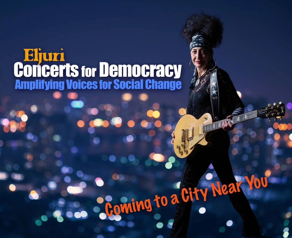 Eljuri Concerts for Democracy: Amplifying Voices for Social Change