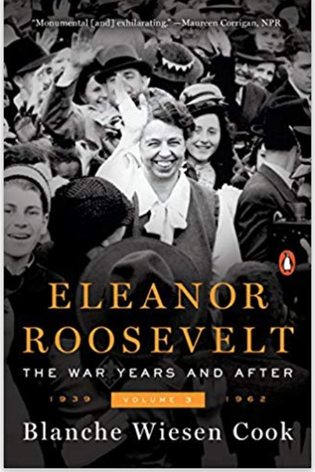Eleanor Roosevelt | The War Years and After 