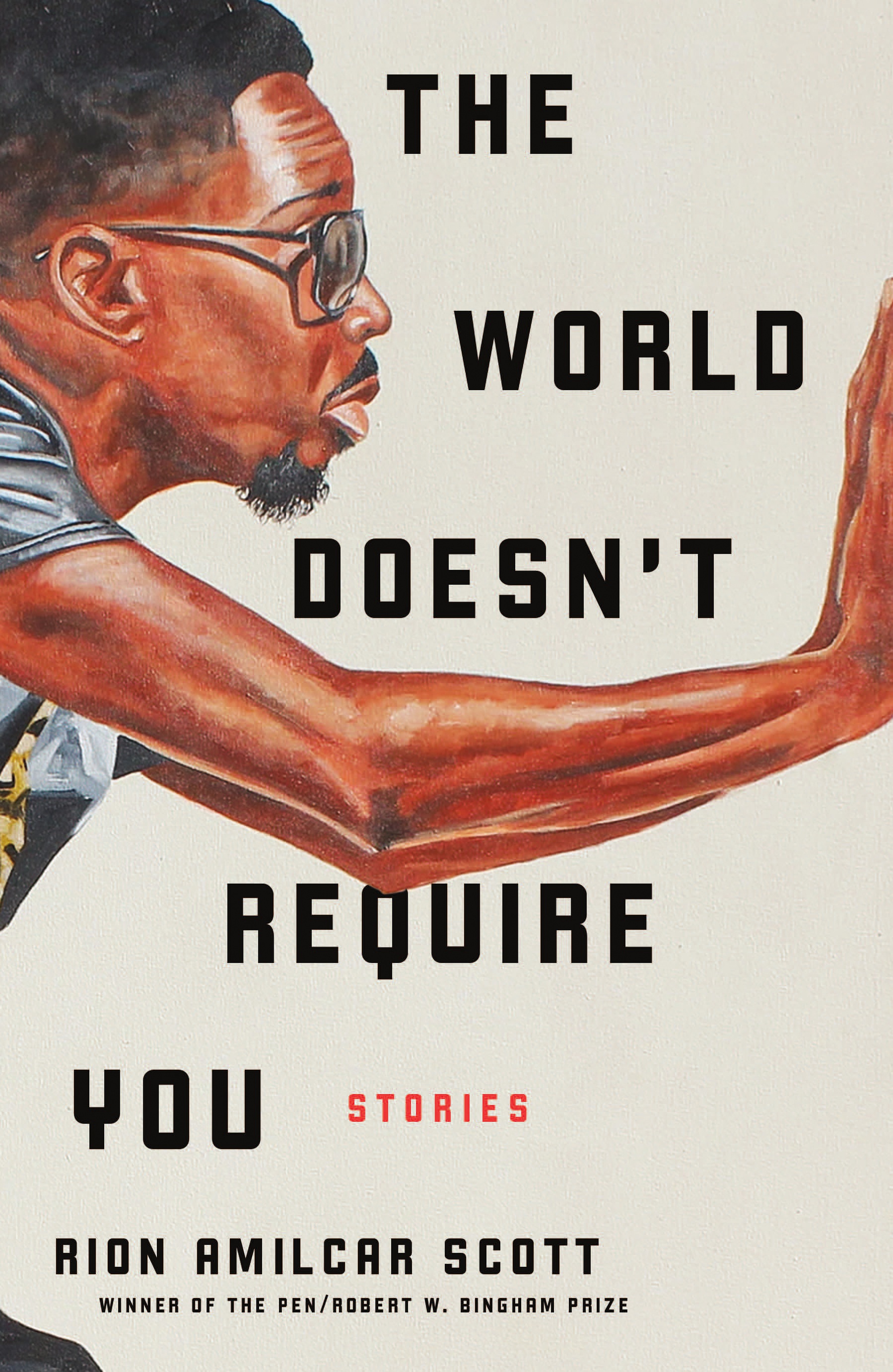 The World Doesn't Require You | Rion Amilcar Scott