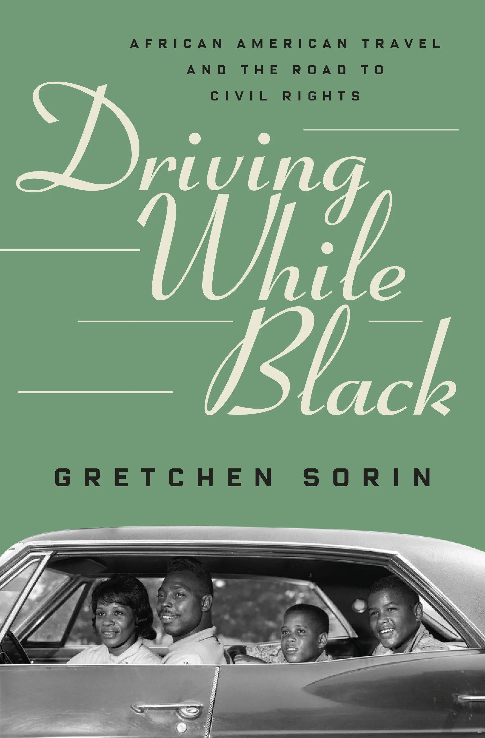 Driving While Black | Gretchen Sorin