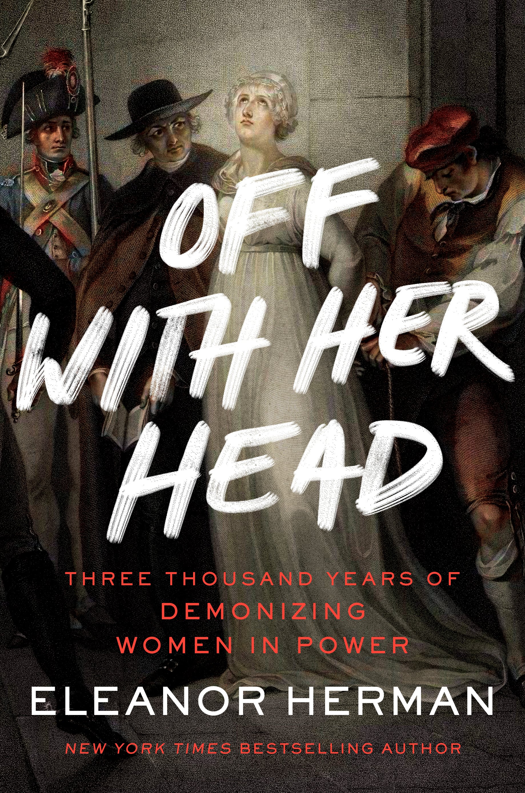 Off with Her Head | Eleanor Herman
