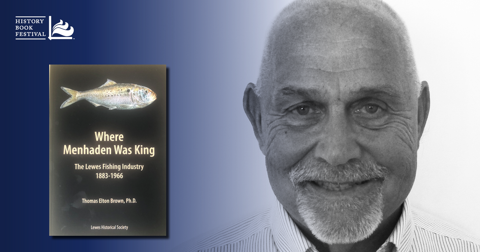 Thomas Elton Brown, Ph.D. | Where Menhaden Was King