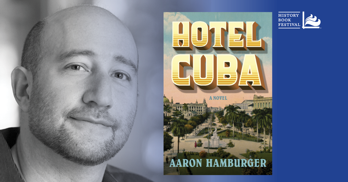 Aaron Hamburger | Hotel Cuba: A Novel