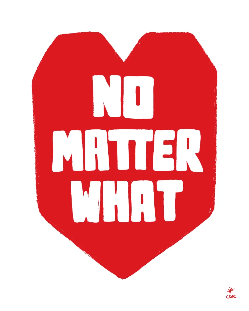 No Matter What - Print
