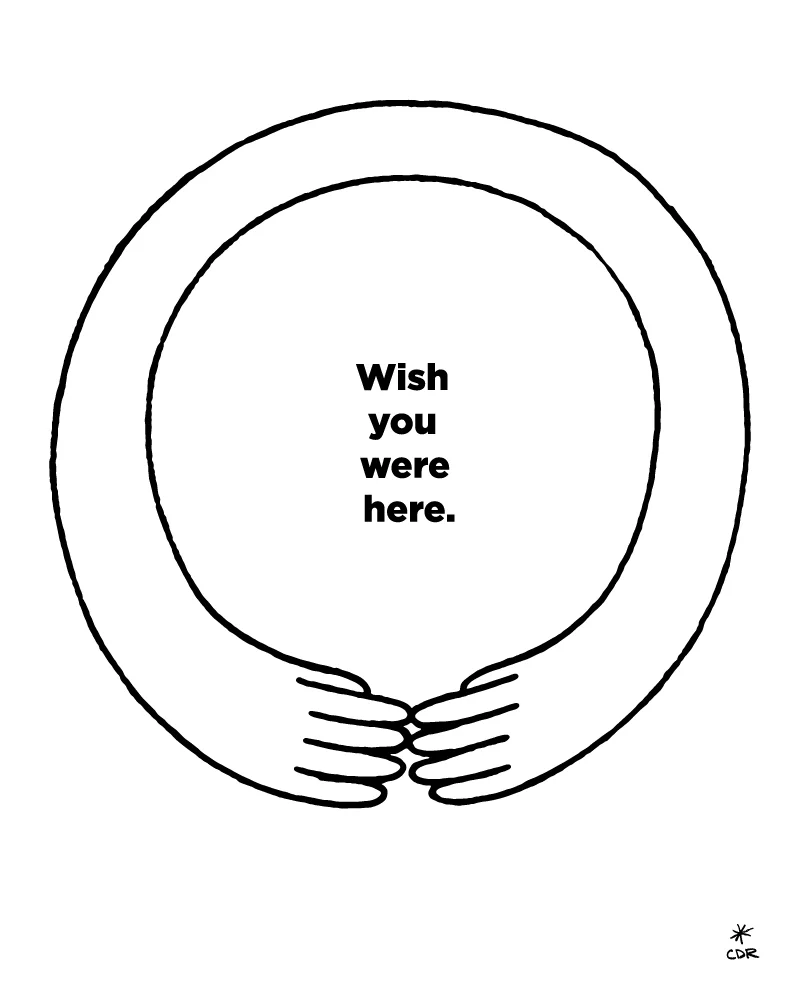 Wish You Were Here - Print