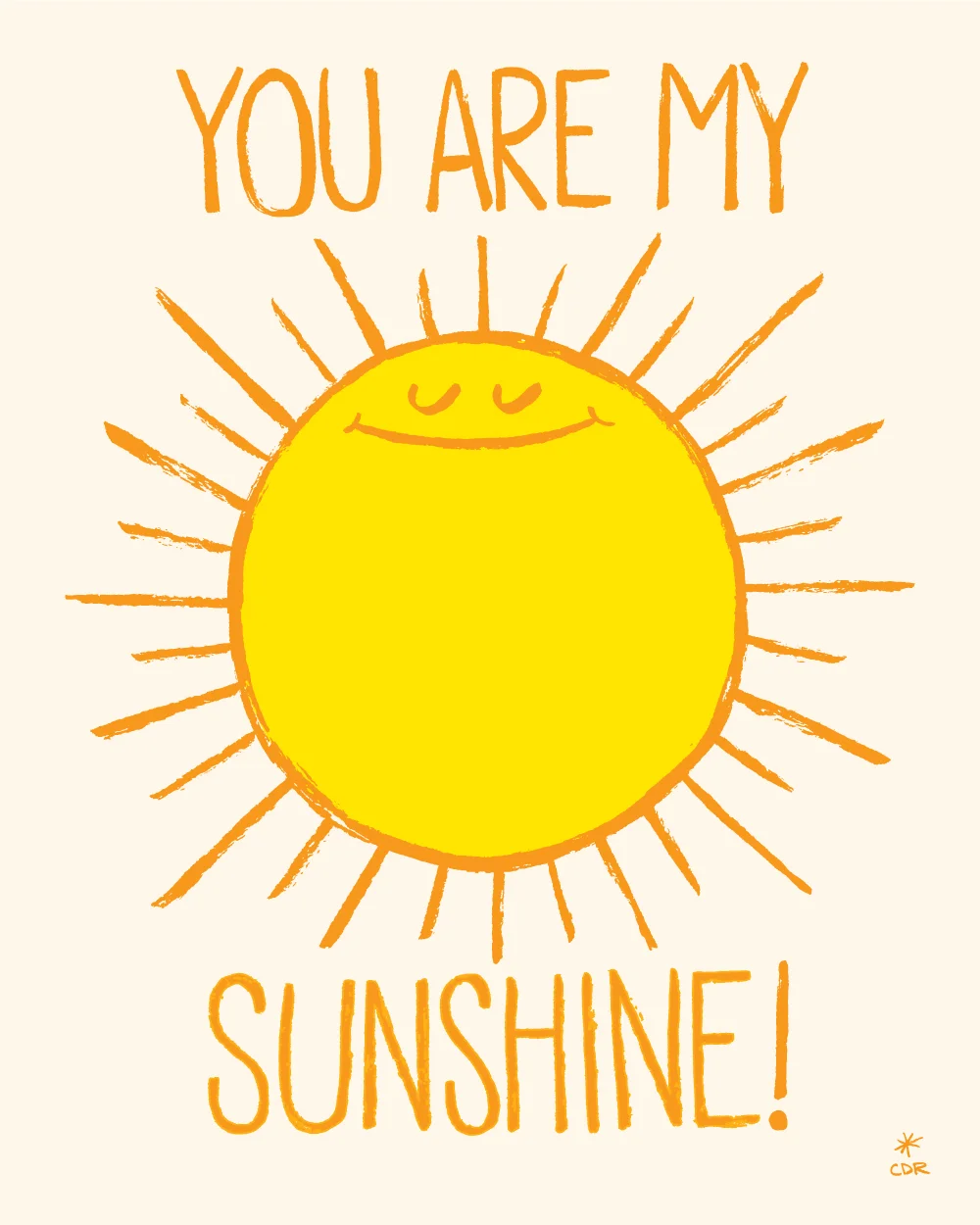 You Are My Sunshine - Print