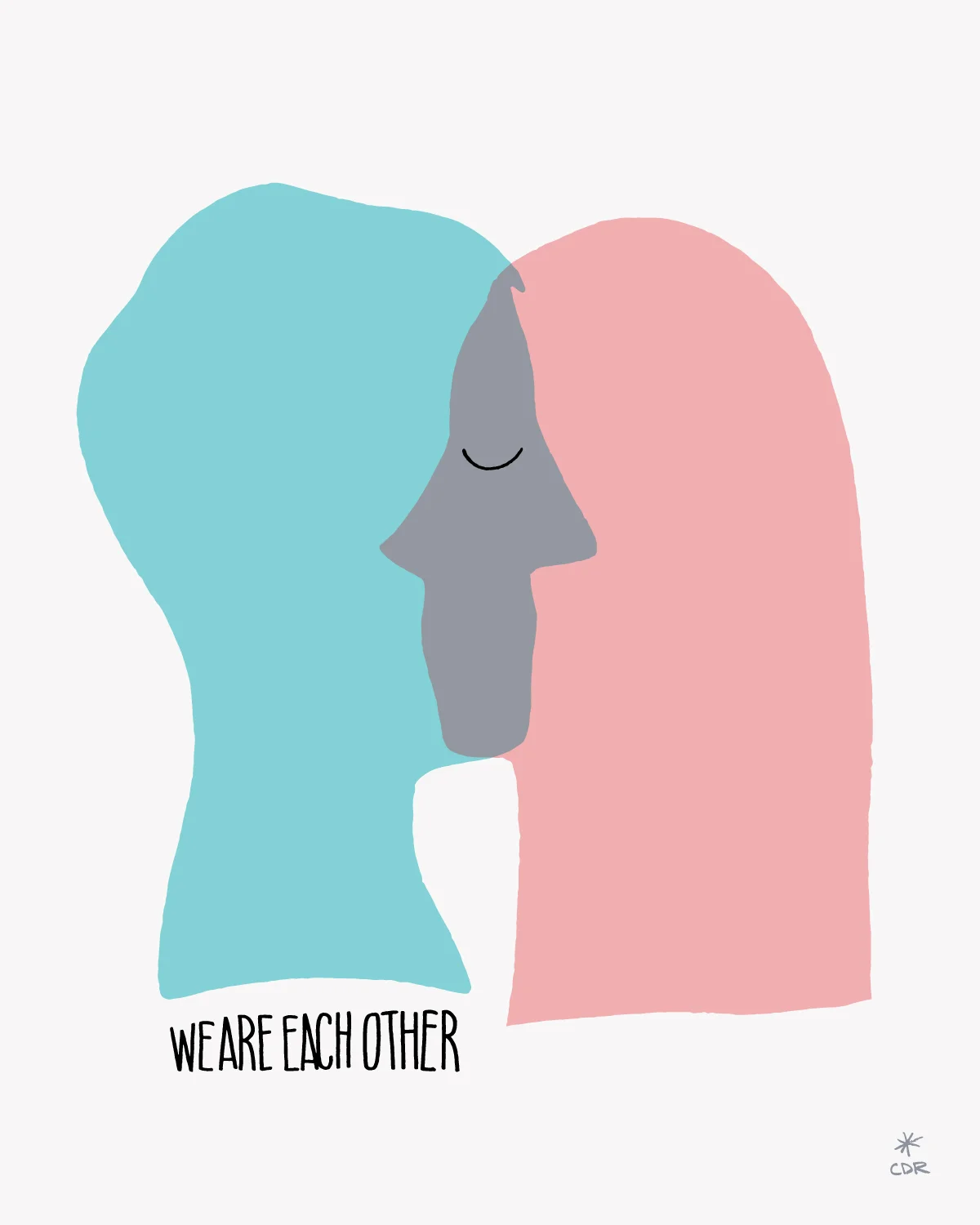 We Are Each Other - Print