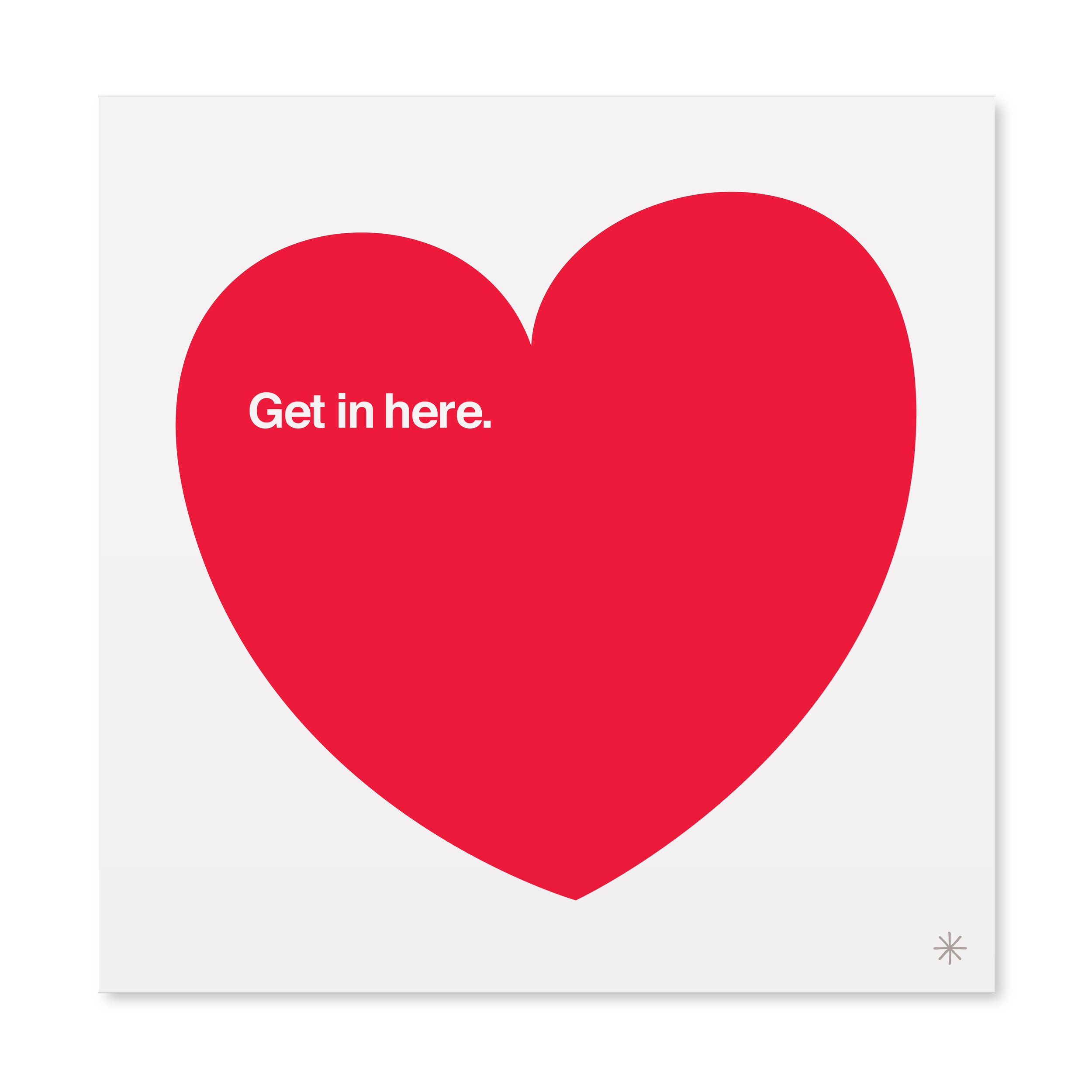 Get In Here (Red) – Print