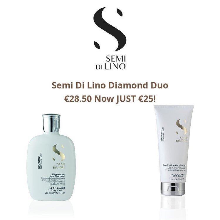 &euro;25 for the two !!! Semi Di Lino Diamond Duo Shampoo + Conditioner &euro;28.50 NOW JUST &euro;25! https://www.browncow.ie/shop-alfaparf-semi-di-lino-haircare-sale  Alfaparf Semi Di Lino Diamond Illuminating Shampoo is designed to give normal hai