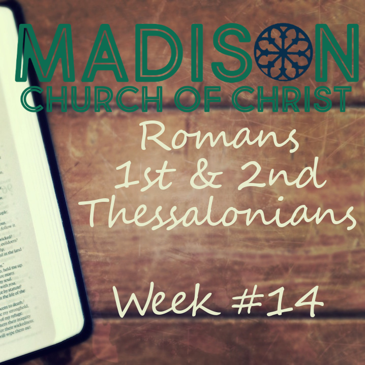Week 14 Study Page - Romans &amp; 1st &amp; 2nd Thessalonians