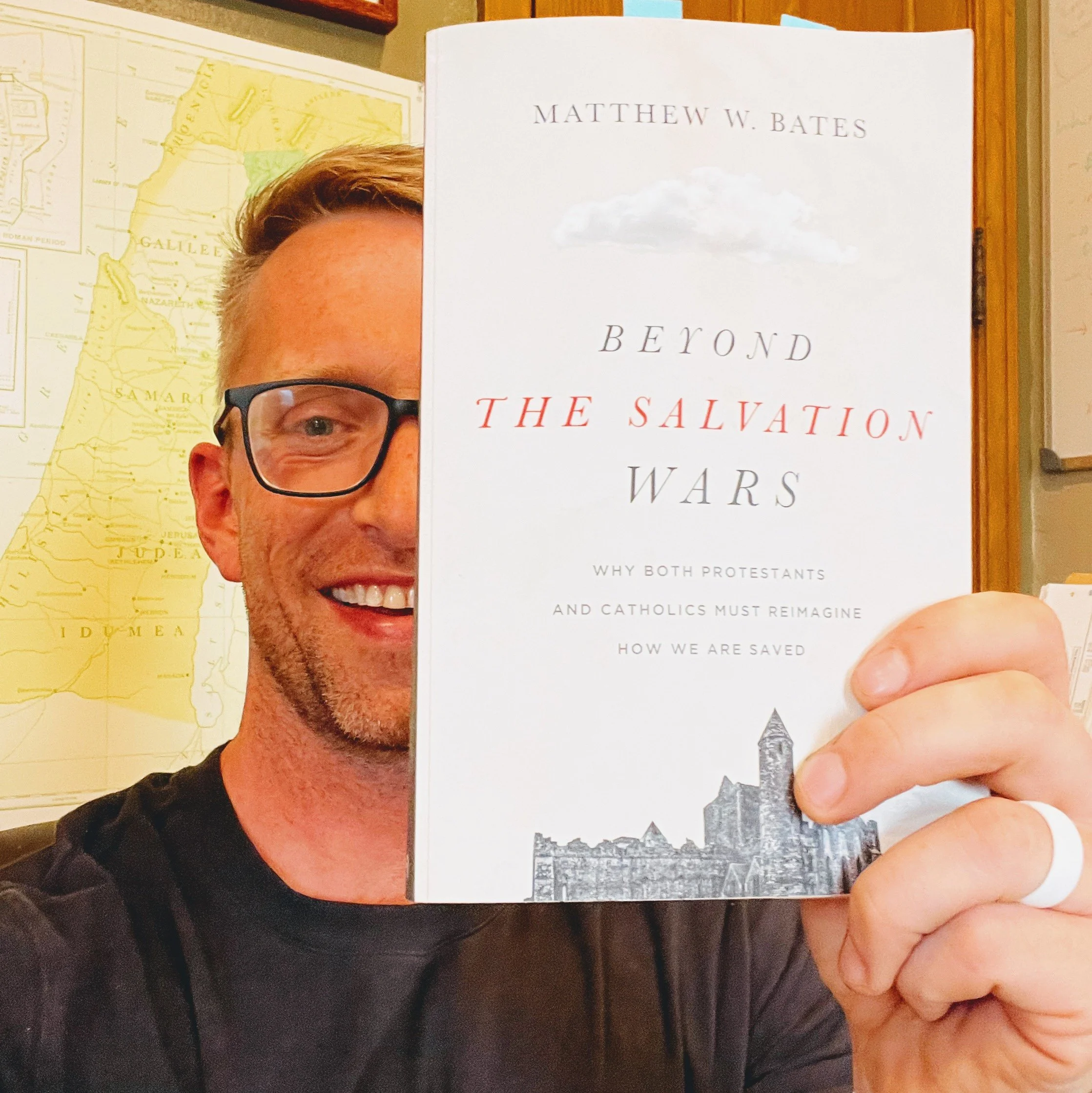 Beyond The Salvation Wars, Matthew Bates - Spring 2025
