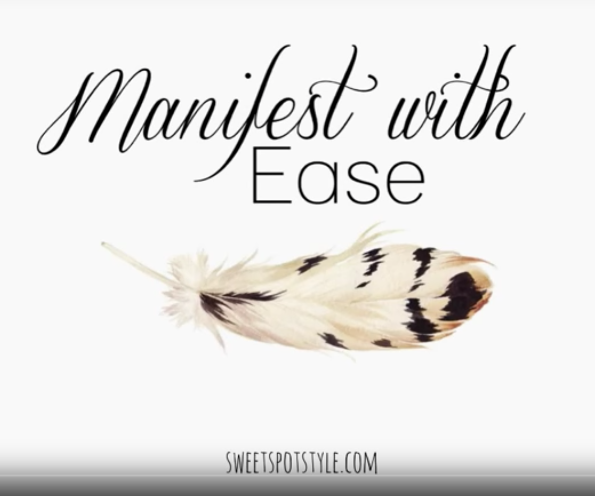 Manifest With Ease 