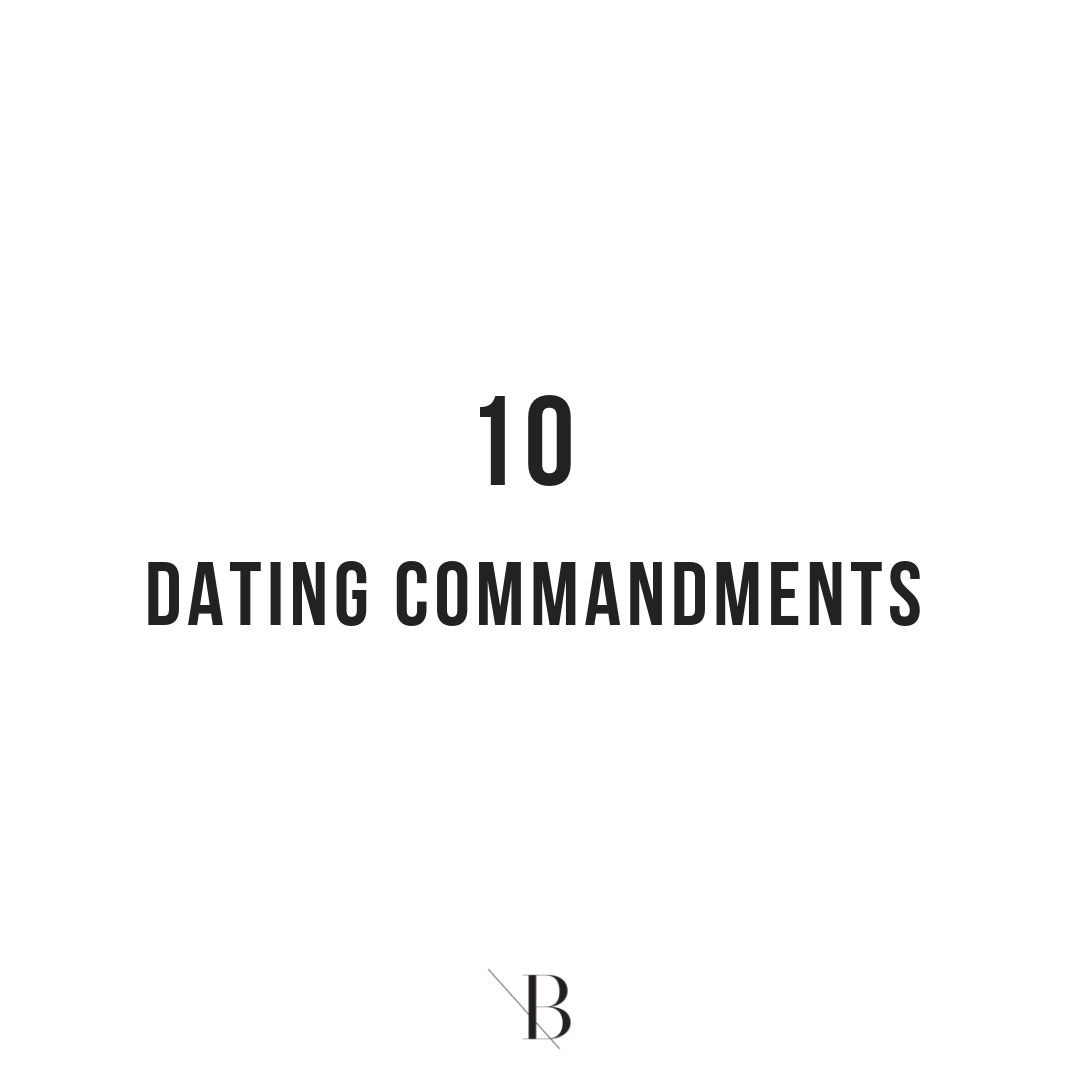 10 Dating Commandments