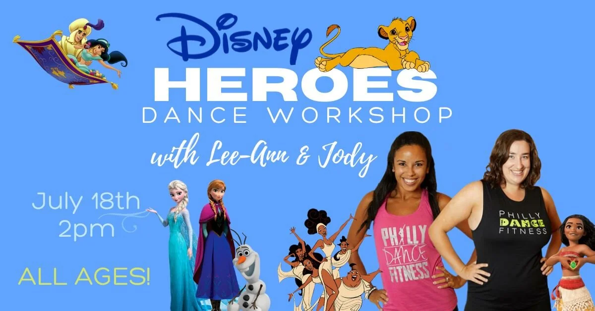 Philly Dance Fitness Presents: Disney Heroes Workshop
