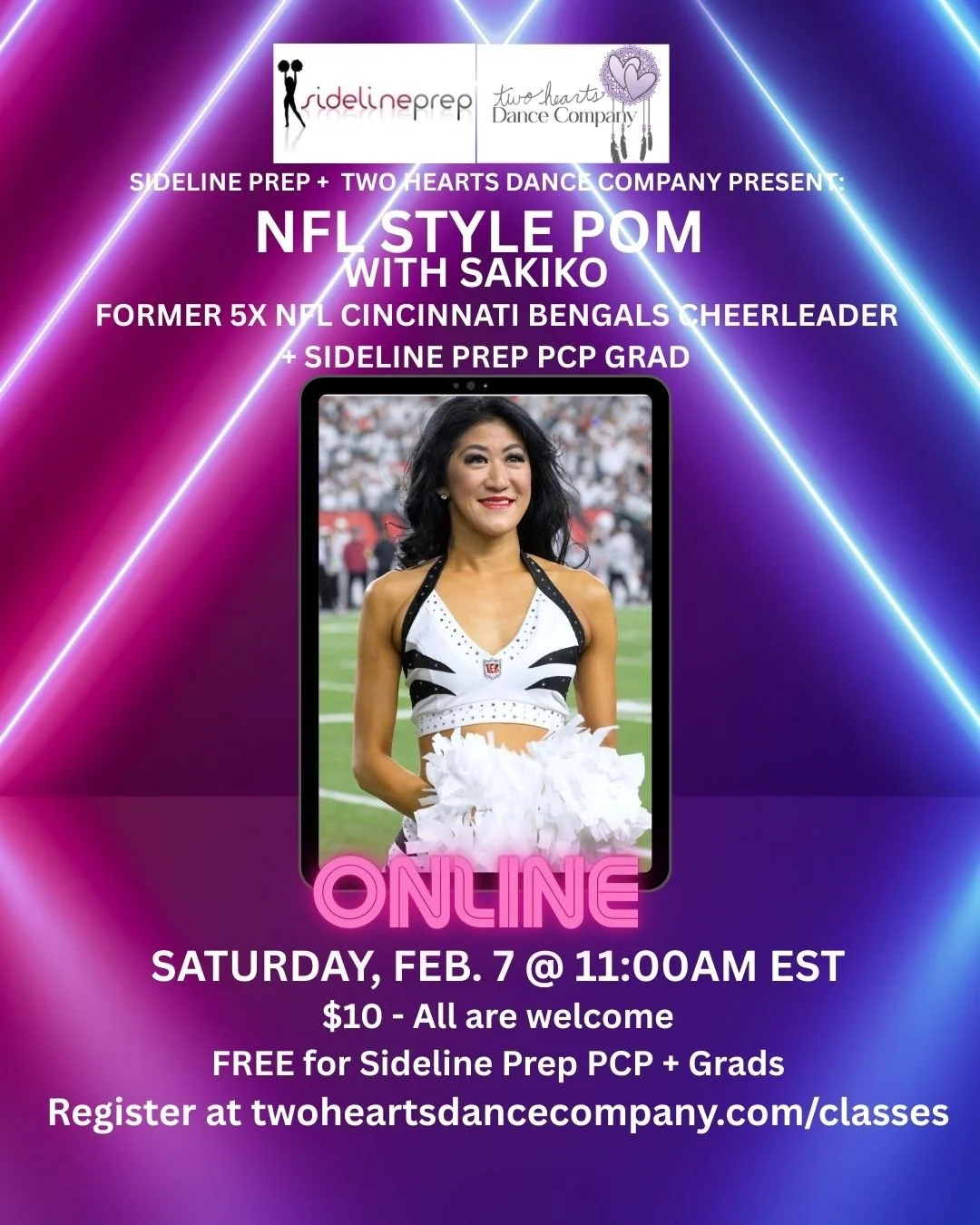 Two Hearts + Sideline Prep Pop-up Class: NFL Style Pom w/ Sakiko, NFL Bengals Cheerleader + Sideline Prep Coach
