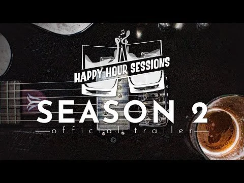 Happy Hour Sessions | Season 2 Trailer