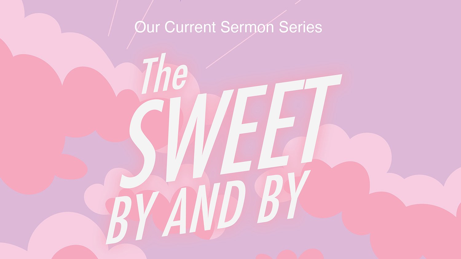 The Sweet By and By.jpg