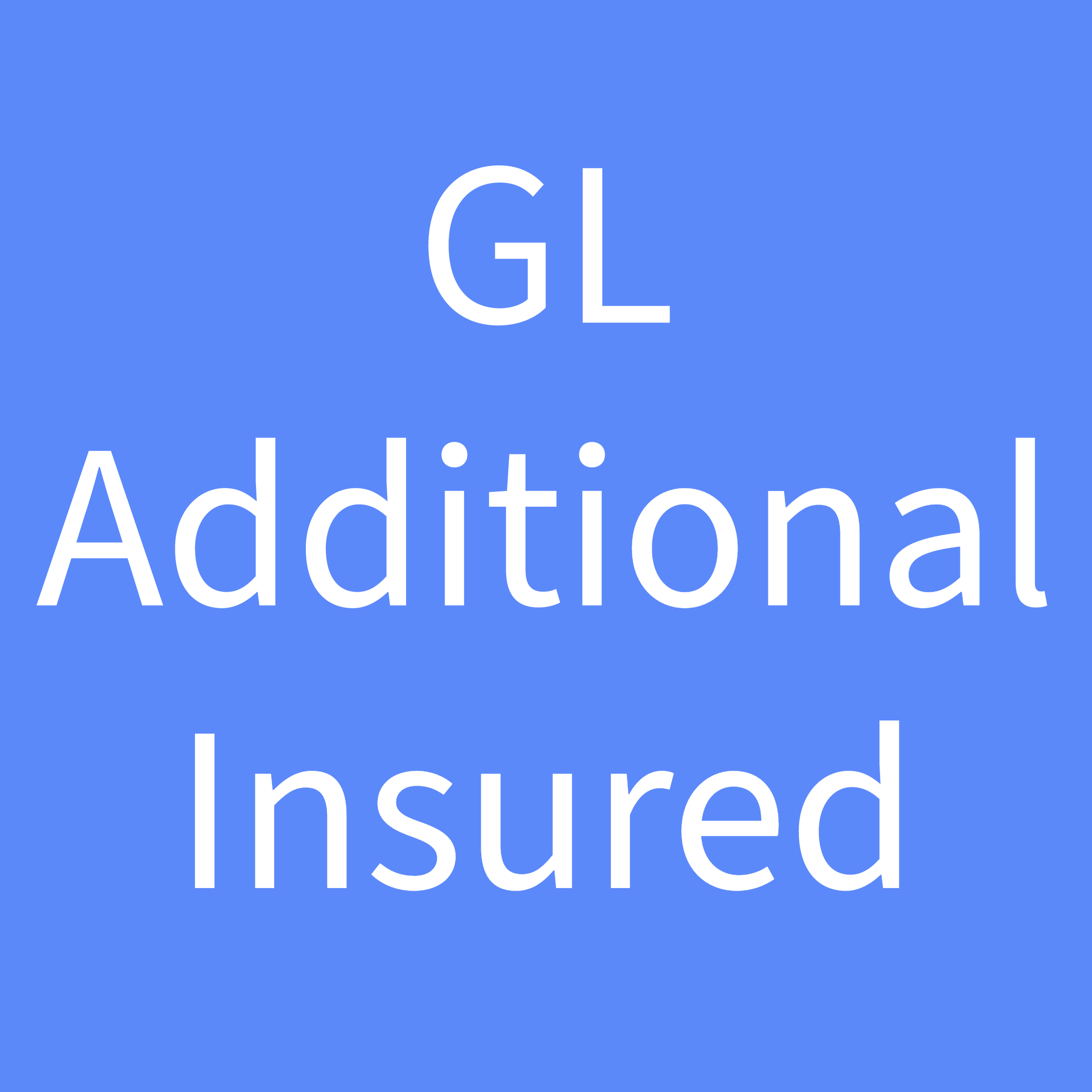 GL Additional Insured