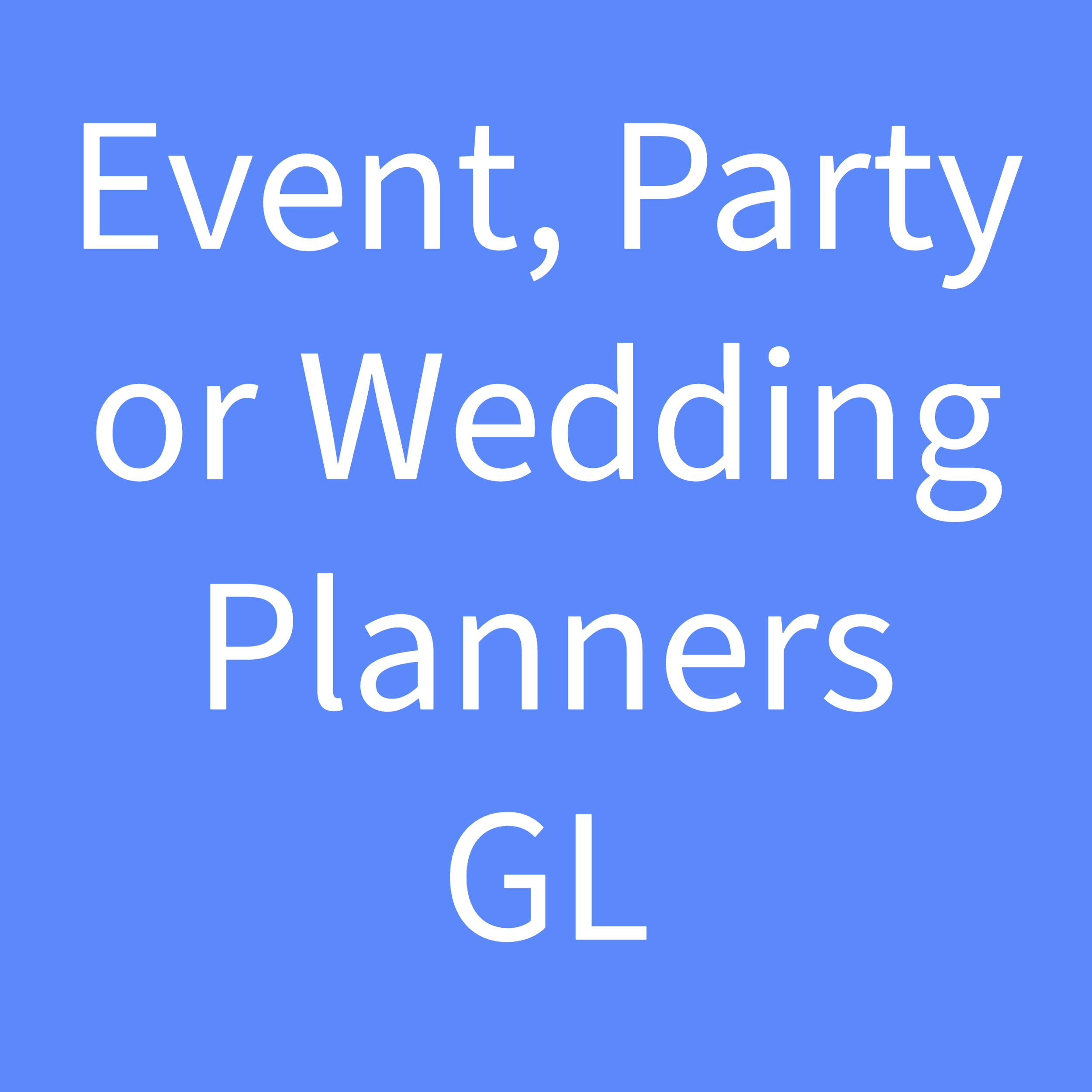 Event, Party or Wedding Planners GL 