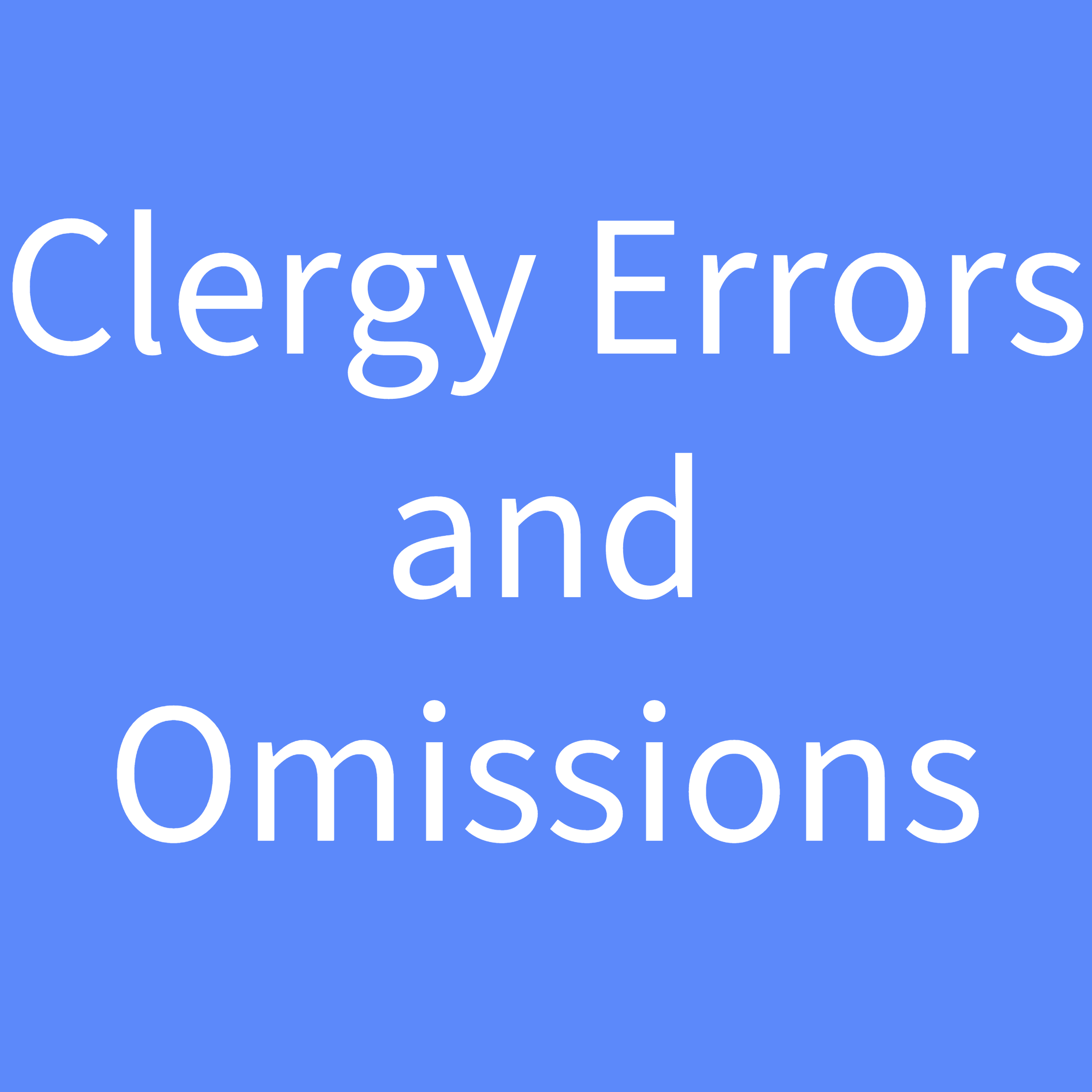 Clergy Errors and Omissions