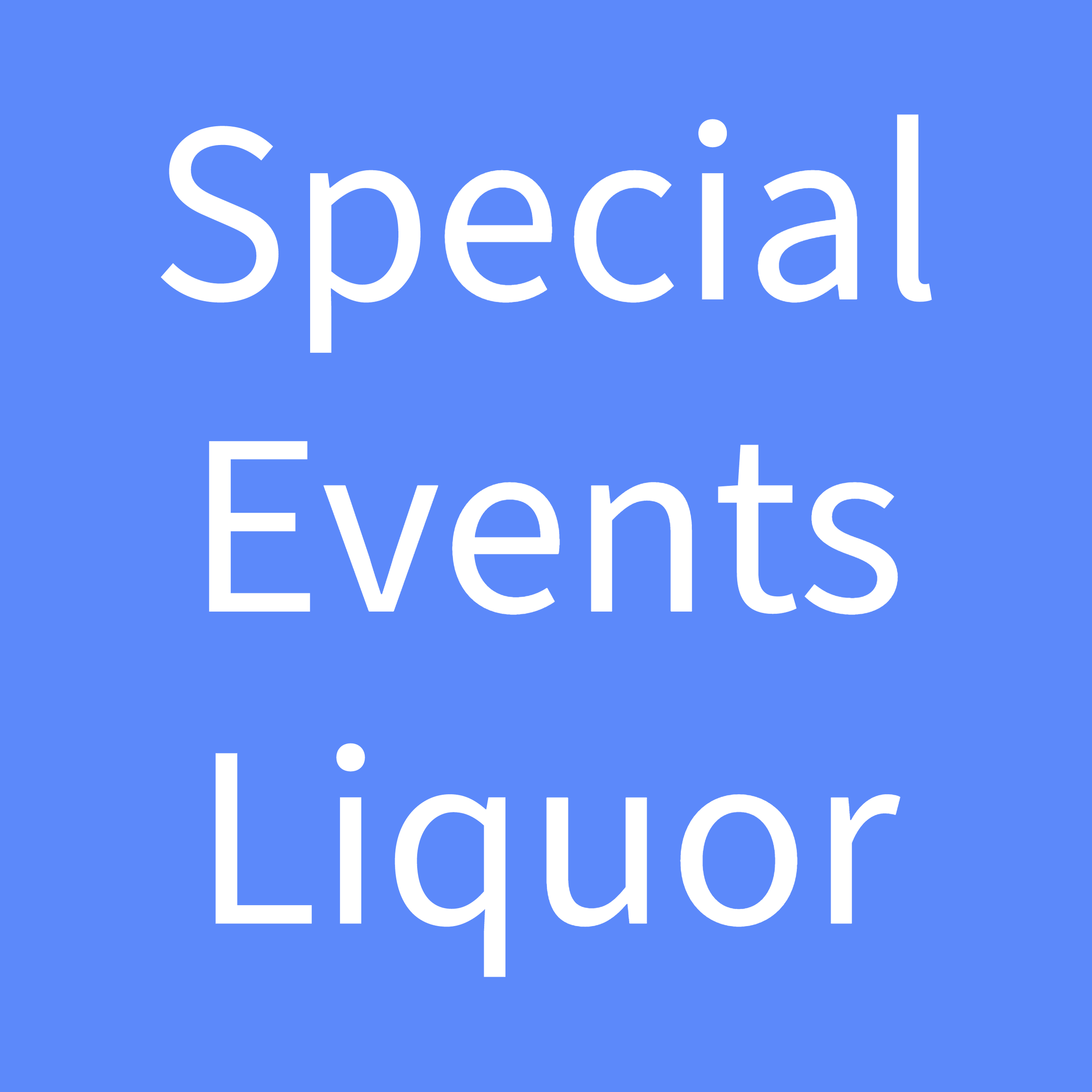 Special Events Liquor
