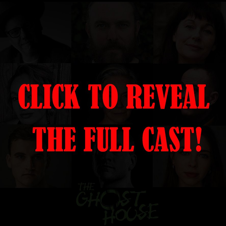 Check out the full cast of Cahoots Theatre Company's 'The Ghost House!'